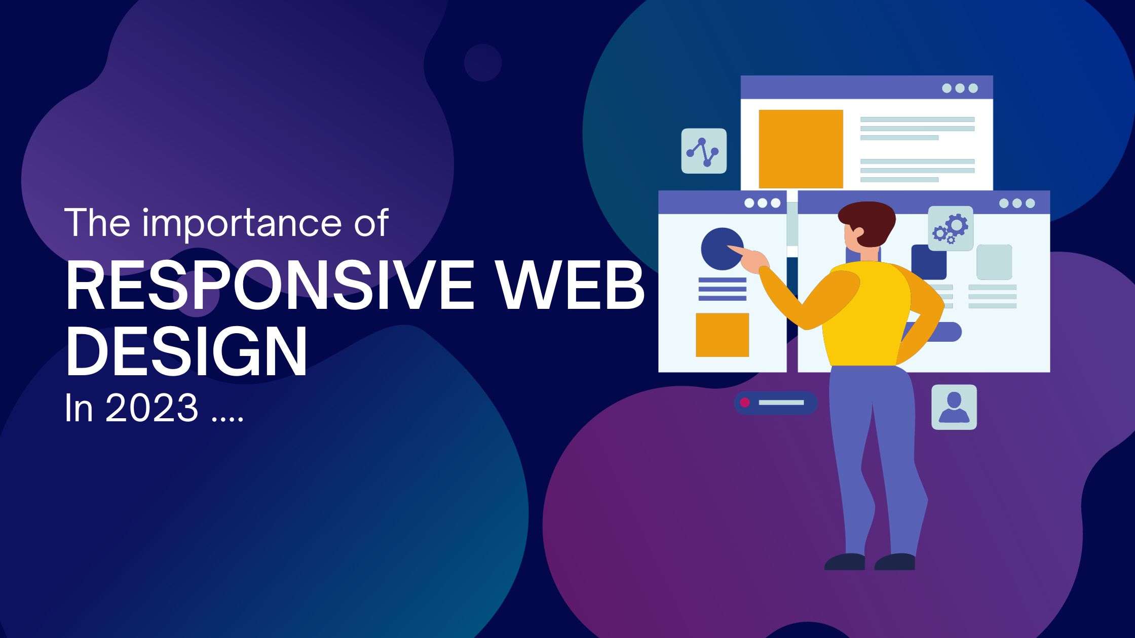 Importance Of Responsive Web Design In 2023 