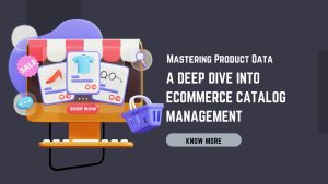 eCommerce Catalog Management