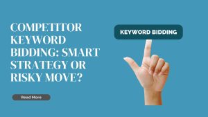 Competitor Keyword Bidding